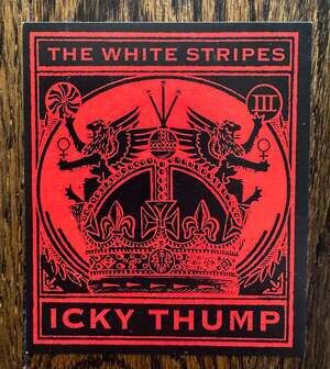 STICKER 2007 2.75” x 3.25” The White Stripes Icky Thump Original Promotional